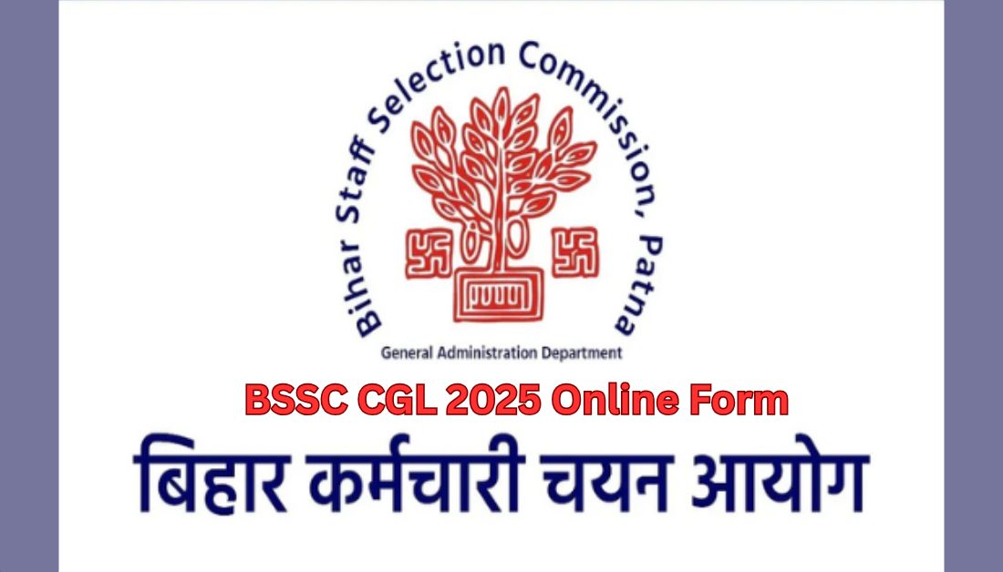 BSSC CGL 2025 Online Form: महत्वपूर्ण तारीखें, Eligibility और Selection Process