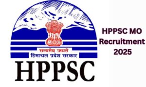 HPPSC MO Recruitment 2025: 232 Medical Officer पदों पर भर्ती शुरू, ऐसे करें ऑनलाइन आवेदन