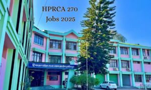 HPRCA 270 Jobs 2025: आवेदन प्रक्रिया, सिलेबस और चयन प्रक्रिया जानें