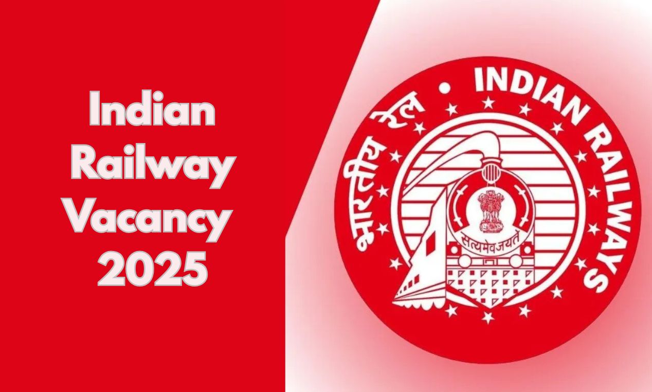 indian railway vacancy 2025: 10वीं/12वीं पास उम्मीदवारों के लिए सुनहरा मौका – अभी करें आवेदन
