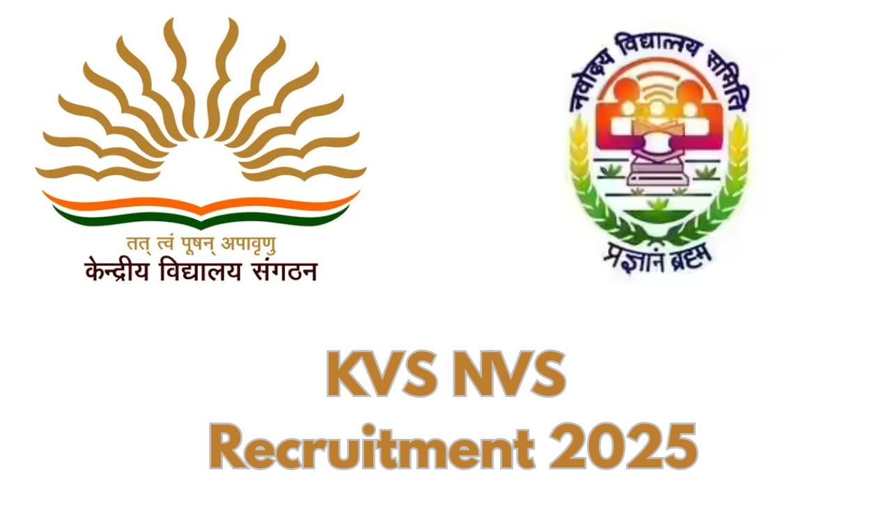 KVS NVS Recruitment 2025: 14,967 पदों पर बड़ी भर्ती शुरू, ऐसे करें ऑनलाइन आवेदन