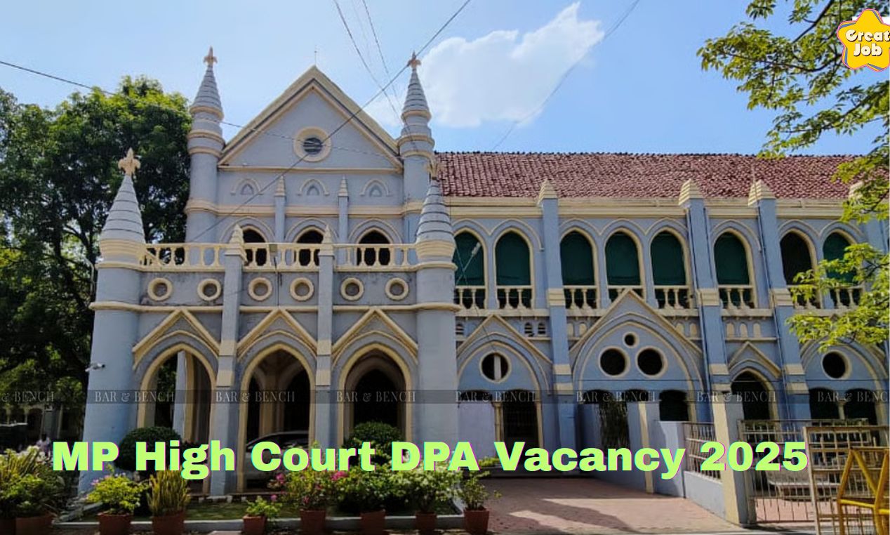 MP High Court DPA Vacancy 2025: Important Dates, Eligibility & Online Apply Link