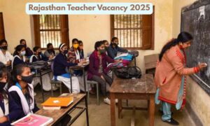 Rajasthan Teacher Vacancy 2025: REET Mains के जरिए 7759 पदों पर भर्ती, ऐसे करें अप्लाई