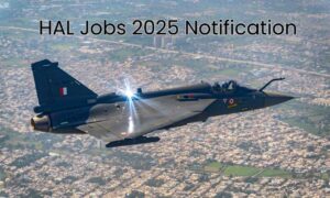 HAL Jobs 2025 Notification: ITI-NAC पास के लिए 156 वैकेंसी जारी