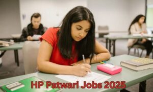 HP Patwari Jobs 2025: 530 पदों के लिए आवेदन प्रक्रिया शुरू – जानें कौन कर सकता है आवेदन
