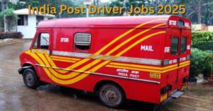 India Post Driver Jobs 2025: 10वीं पास के लिए नई भर्ती