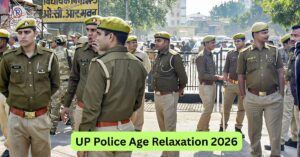 UP Police Age Relaxation 2026: Constable भर्ती में सभी वर्गों को मिली आयु छूट